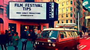 WILL THIS FILM FEST CHANGE YOUR LIFE?: 5 Festival Networking Tips